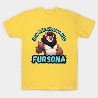 Ask Me About My Lion Fursona T-Shirt